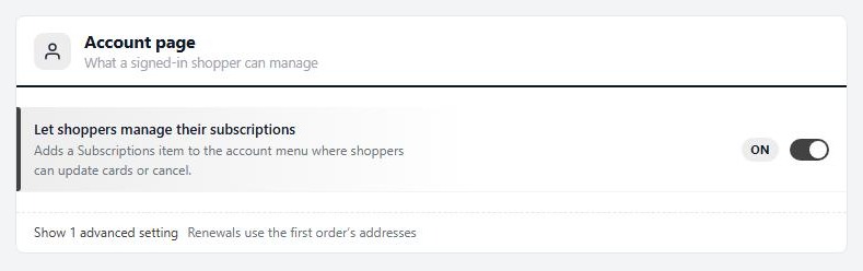 Settings › Accounts › Account page, with Let shoppers manage their subscriptions on.