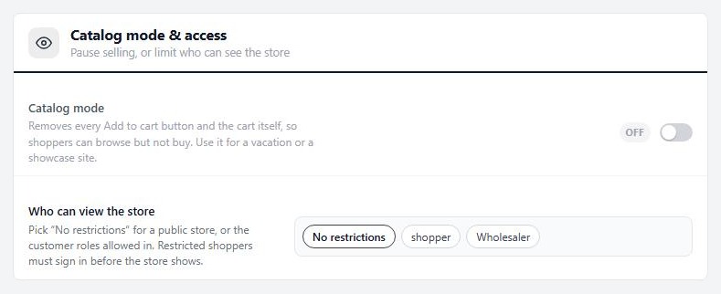 Settings › Products › Catalog mode & access, showing Who can view the store.