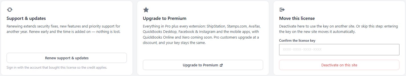 On a Pro licence: Support & updates, Upgrade to Premium and Move this license.