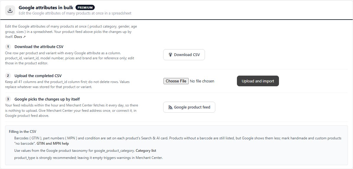 Google attributes in bulk: download the CSV, upload it, and the feed picks it up.